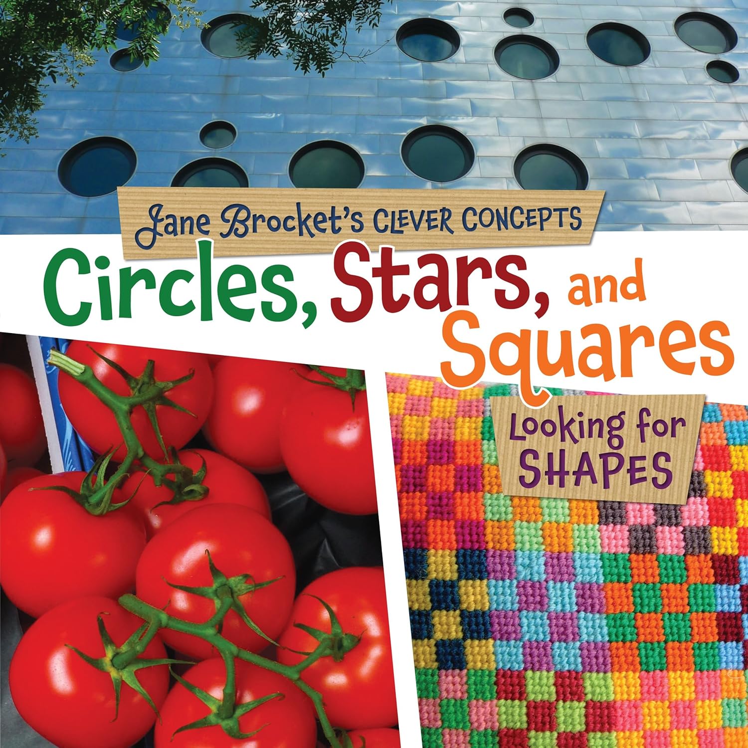 Circles, Stars, and Squares Looking for Shapes (Jane Brocket's Clever