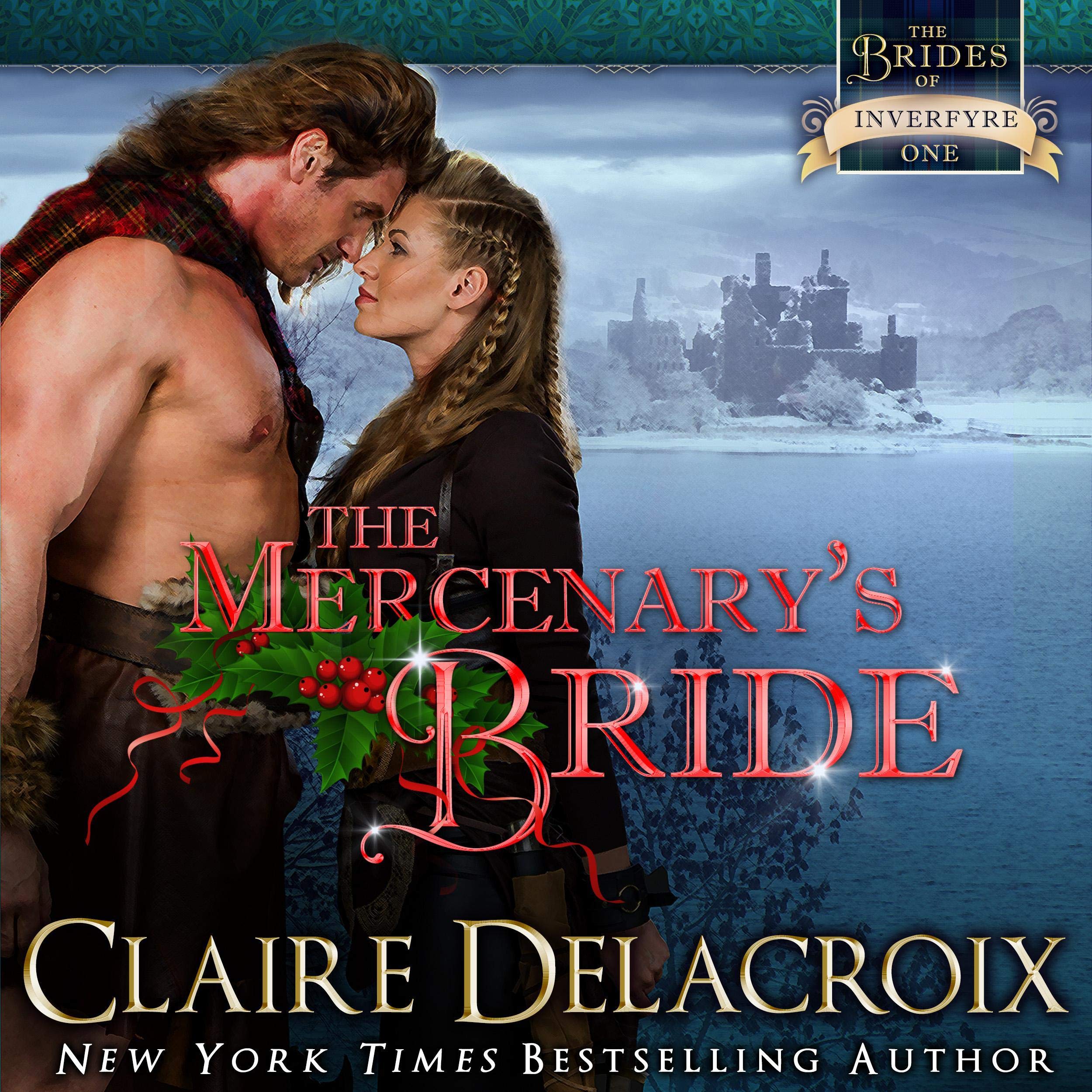 The Mercenary's Bride (A Medieval Scottish Christmas Novella)