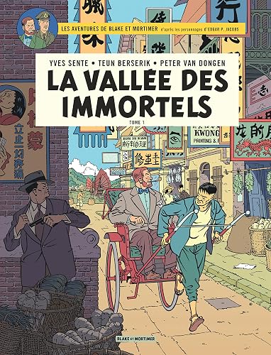 Blake &amp; Mortimer - Tome 25 - La Vallée des Immortels - Menace sur Hong Kong