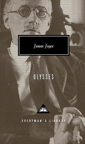 Ulysses: James Joyce (Everyman's Library CLASSICS)