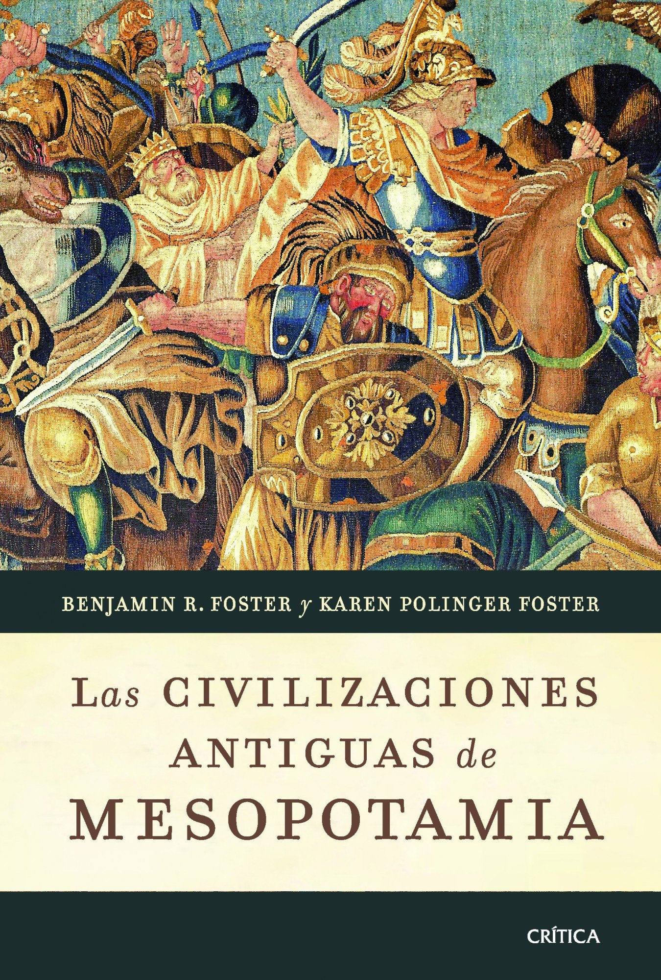 Las civilizaciones antiguas de Mesopotamia (Serie Mayor)