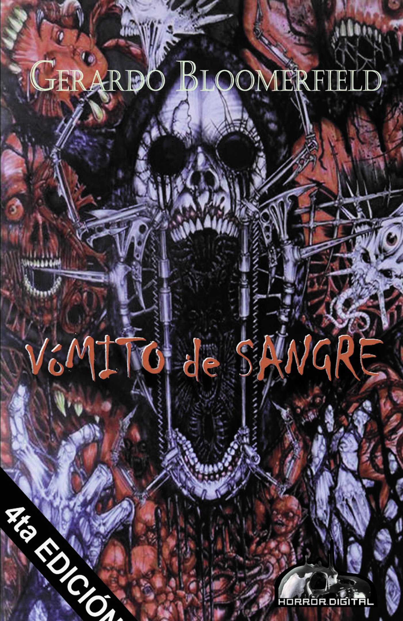 Vómito de Sangre: Cuentos de puro horror (Spanish Edition)