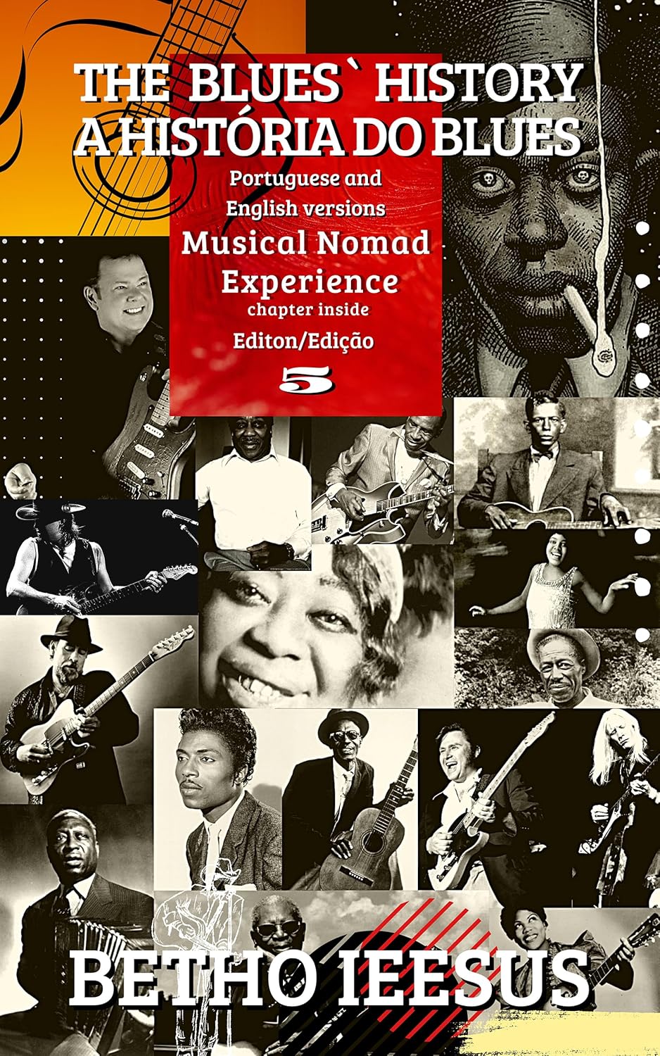 The Blues' History Musical Nomad Experience edition A