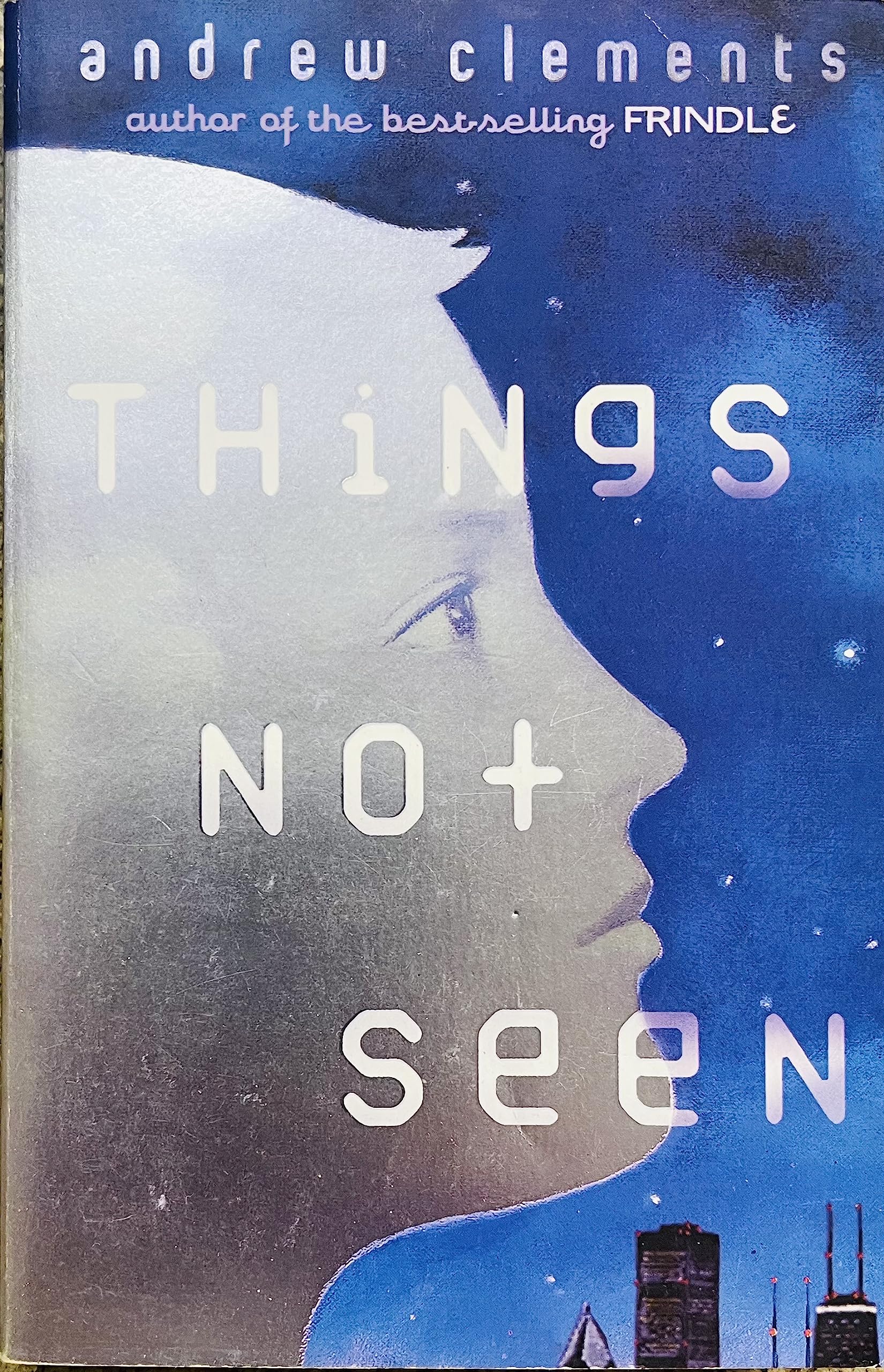 Things Not Seen By. Andrew Clements