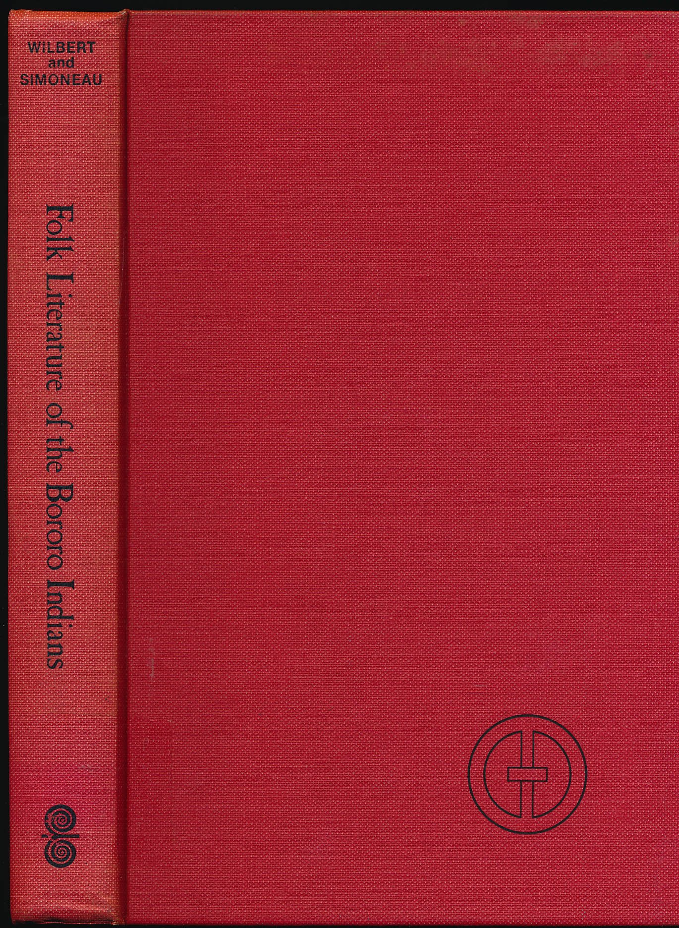Folk Literature of the Bororo Indians (UCLA LATIN AMERICAN STUDIES ; V. 57)