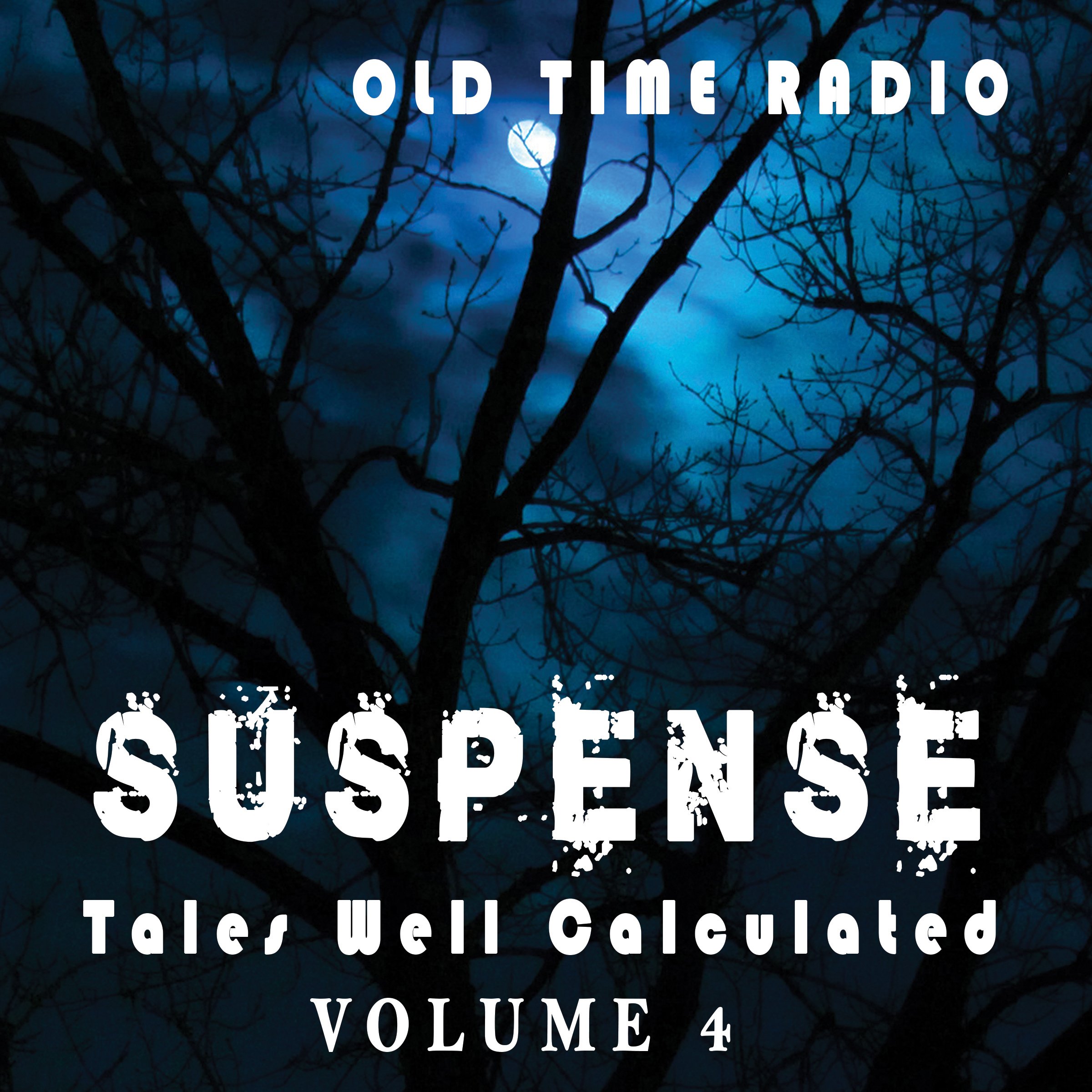 Suspense: Tales Well Calculated - Volume 4