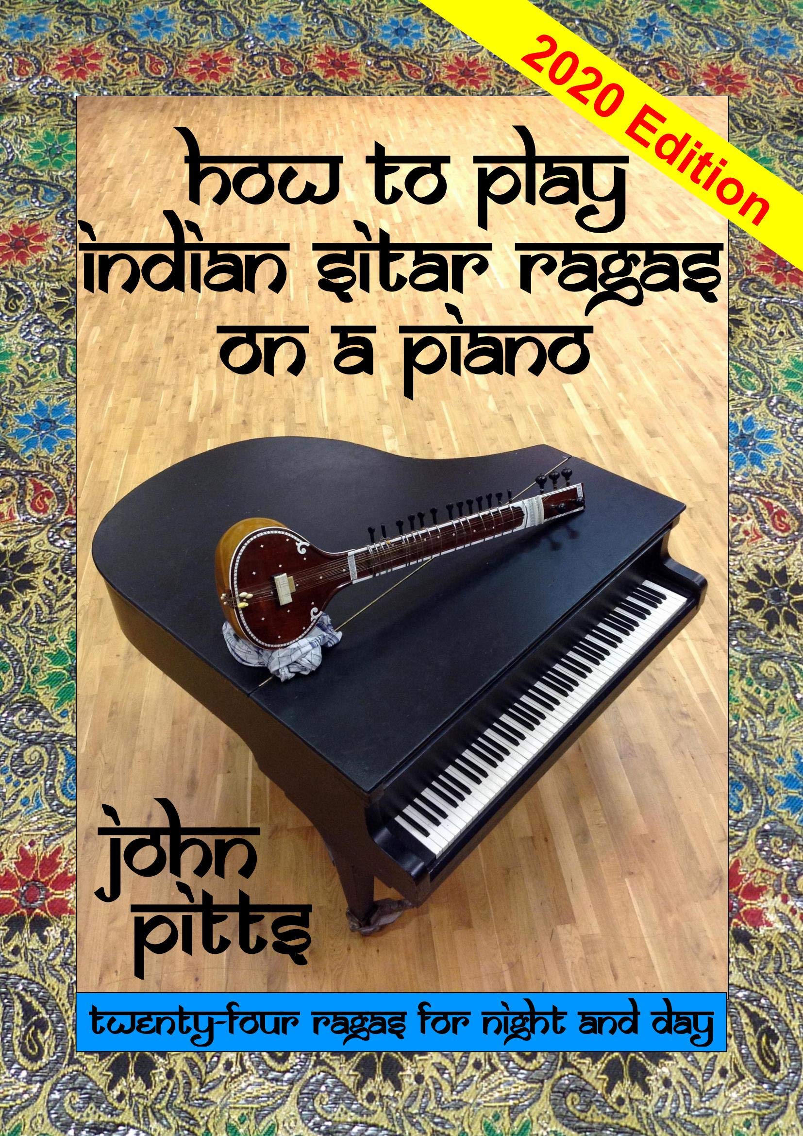 Sitar ragas pour piano comment adapter la musique indienne