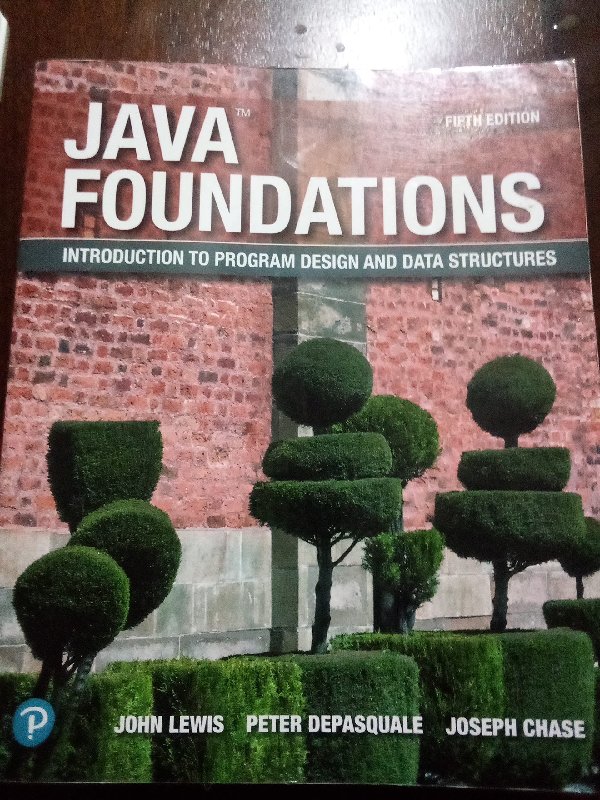Java Foundations: Introduction to Program Design and Data Structures