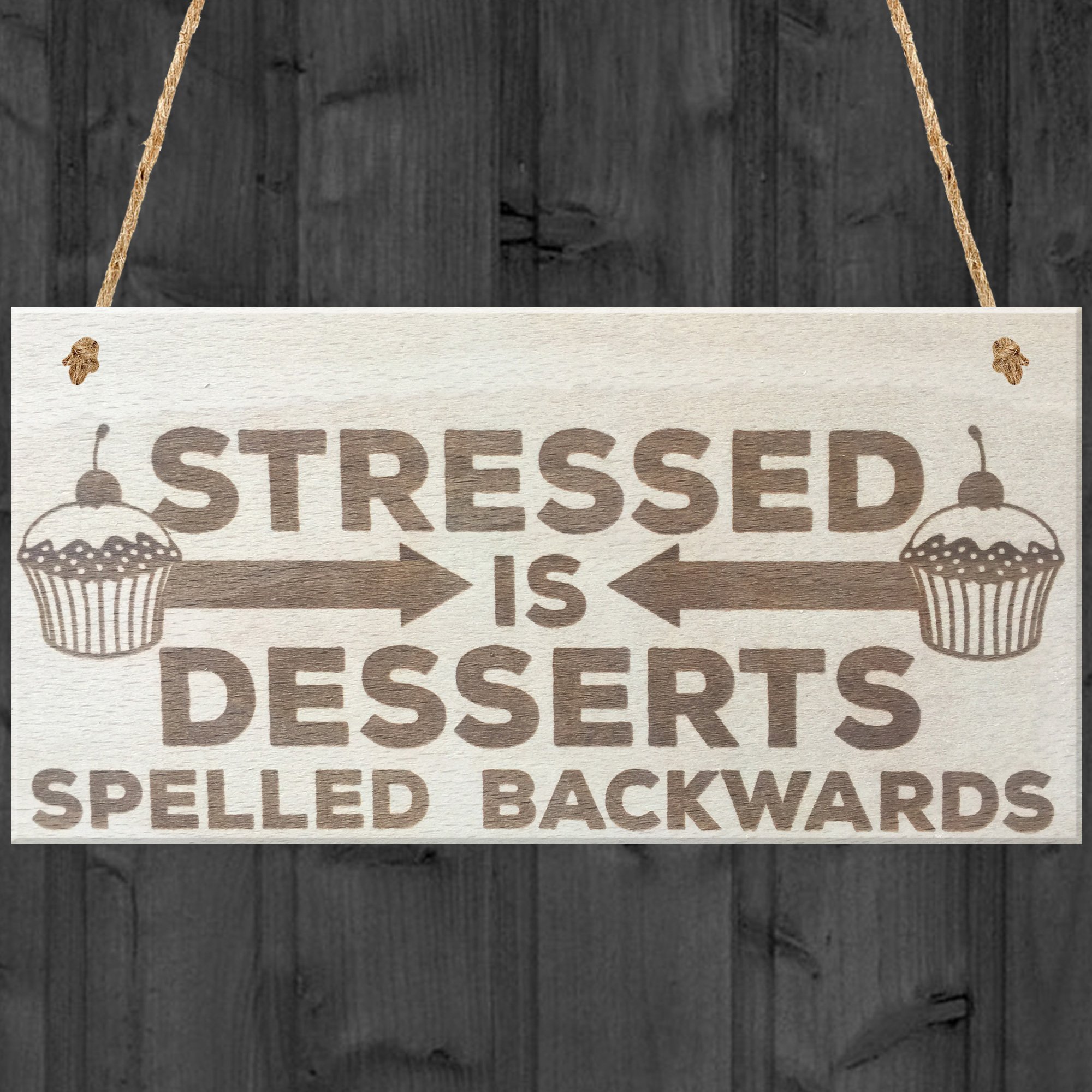 Red Ocean Stressed Is Desserts Spelled Backwards Novelty Wooden Hanging Plaque Sign Gift