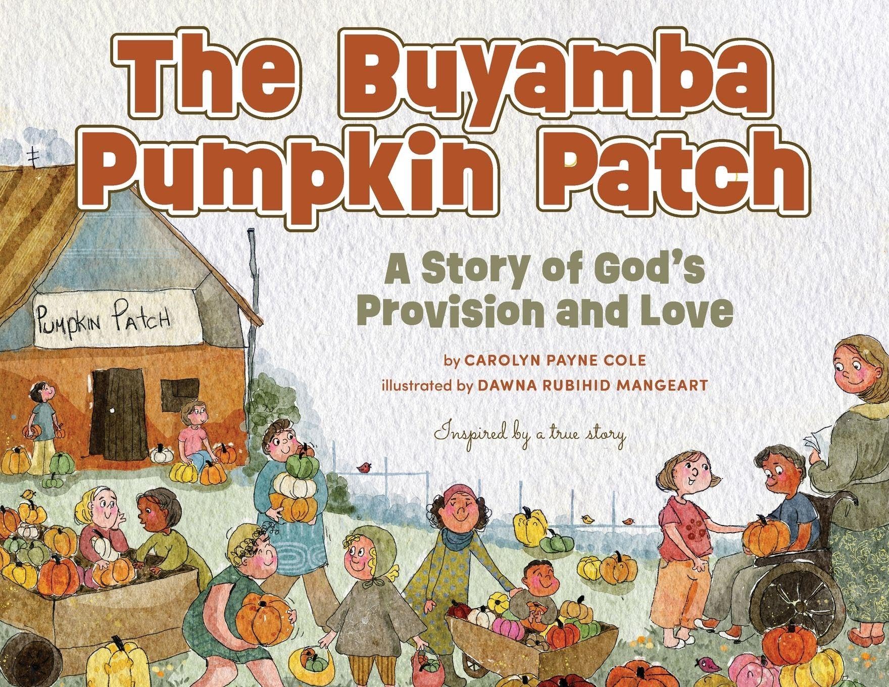 The Buyamba Pumpkin Patch: A Story of God's Provision and Love