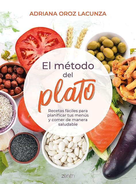 Portada de El método del plato: recetas fáciles para planificar tus menús y comer de manera saludable