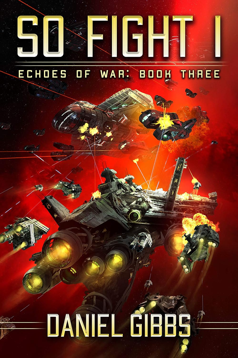 So Fight I (Echoes of War Book 3)