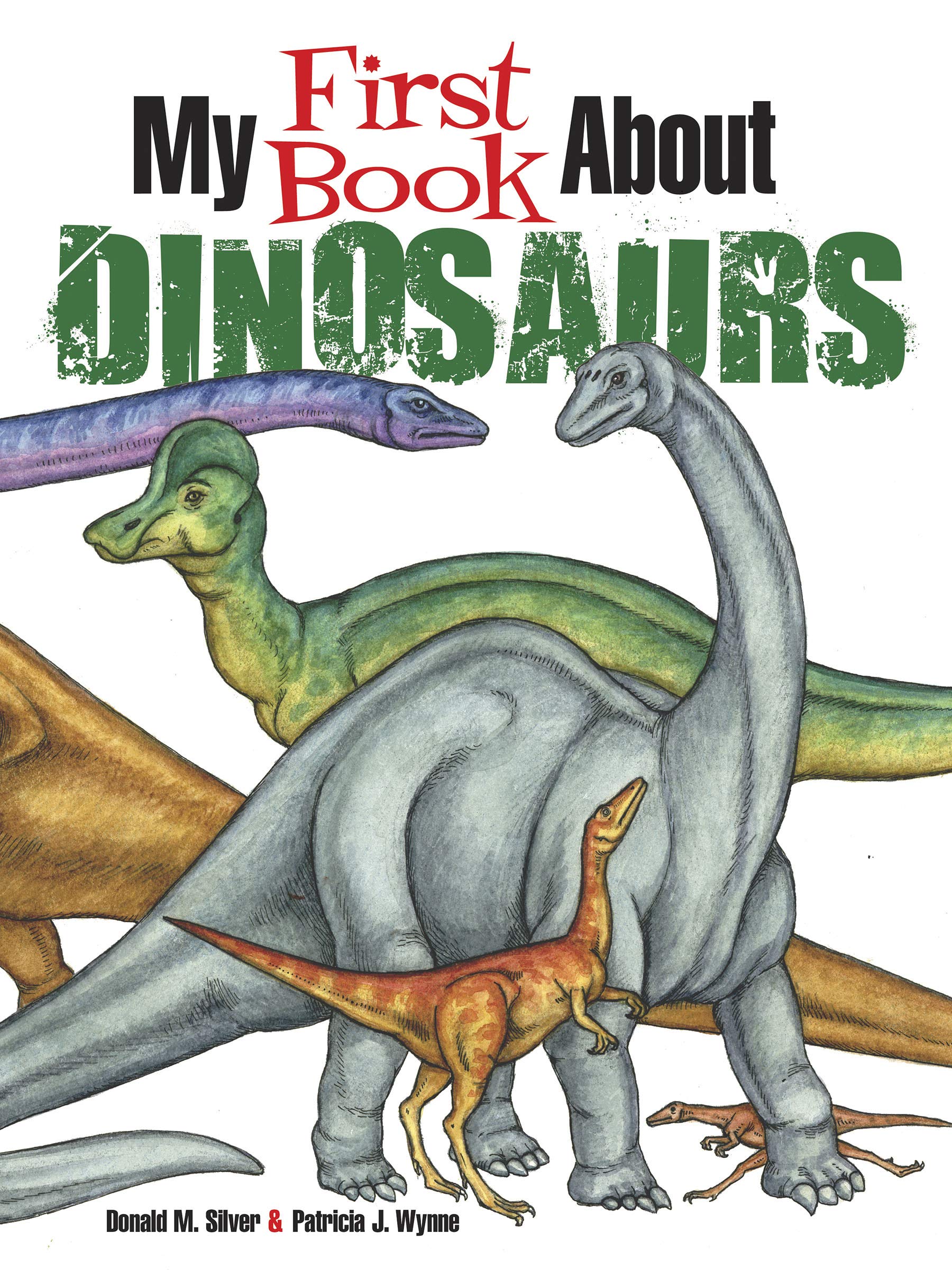 My First Book About Dinosaurs Color and Learn by Patricia Wynne (Paperback Book)