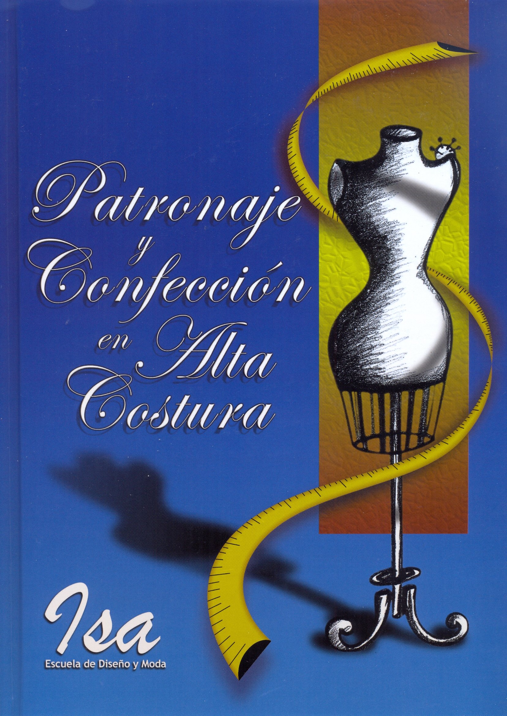 Patronaje y confección en alta costura
