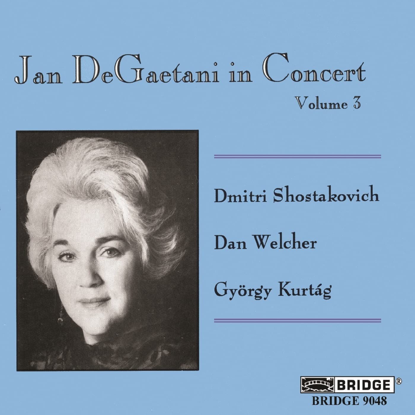 Jan de Gaetani in Concert, Vol.3