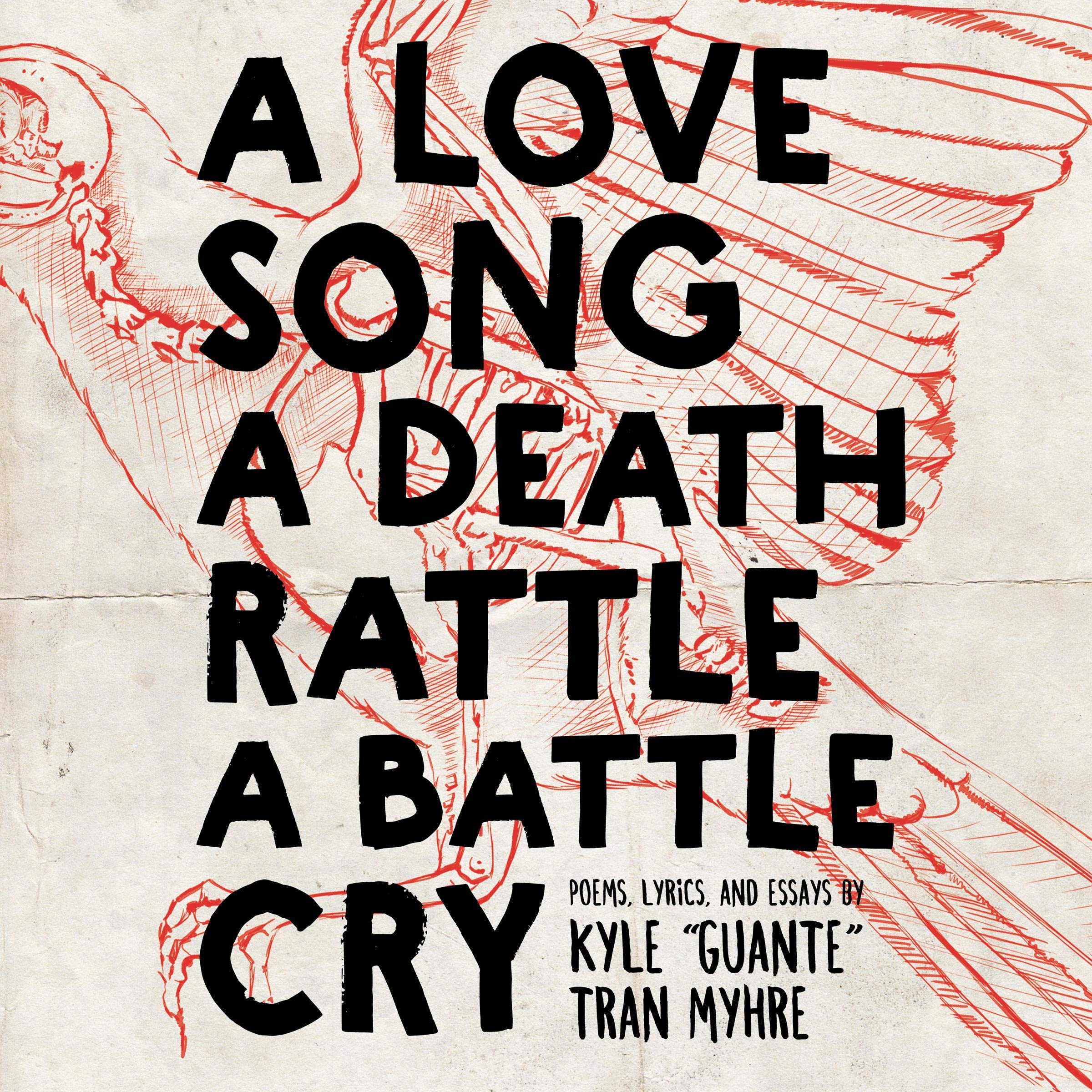 Cover art for A Love Song, a Death Rattle, a Battle Cry