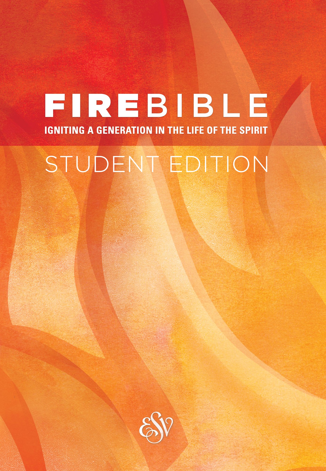 ESV Fire Bible Student Edition (Softcover): English Standard Version