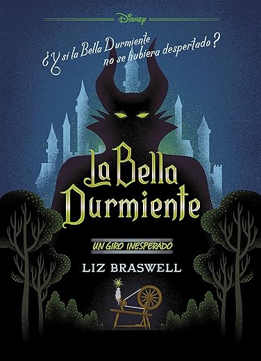 La Bella Durmiente. Un giro inesperado: Narrativa