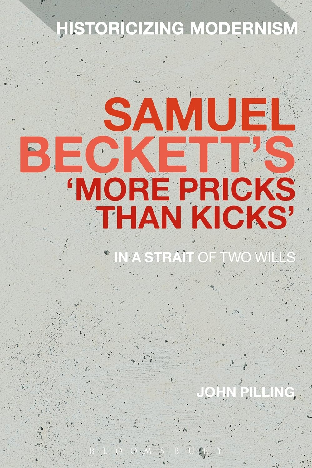 Samuel Beckett's 'More Pricks Than Kicks' In A Strait Of