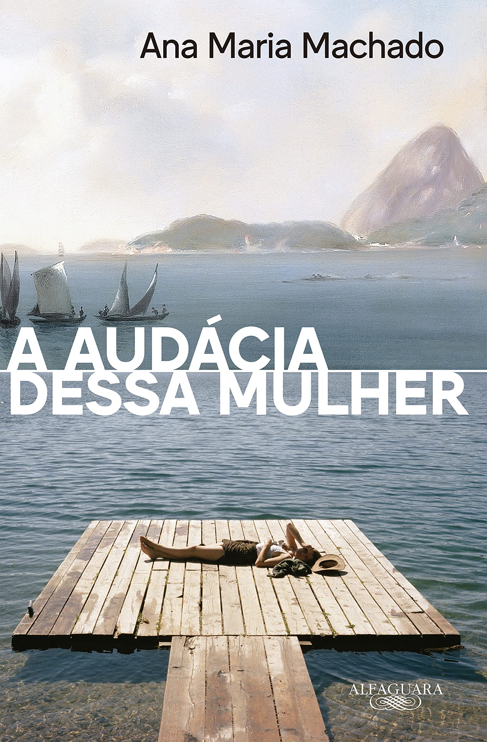 A audácia dessa mulher (Nova edição) (Portuguese Edition)