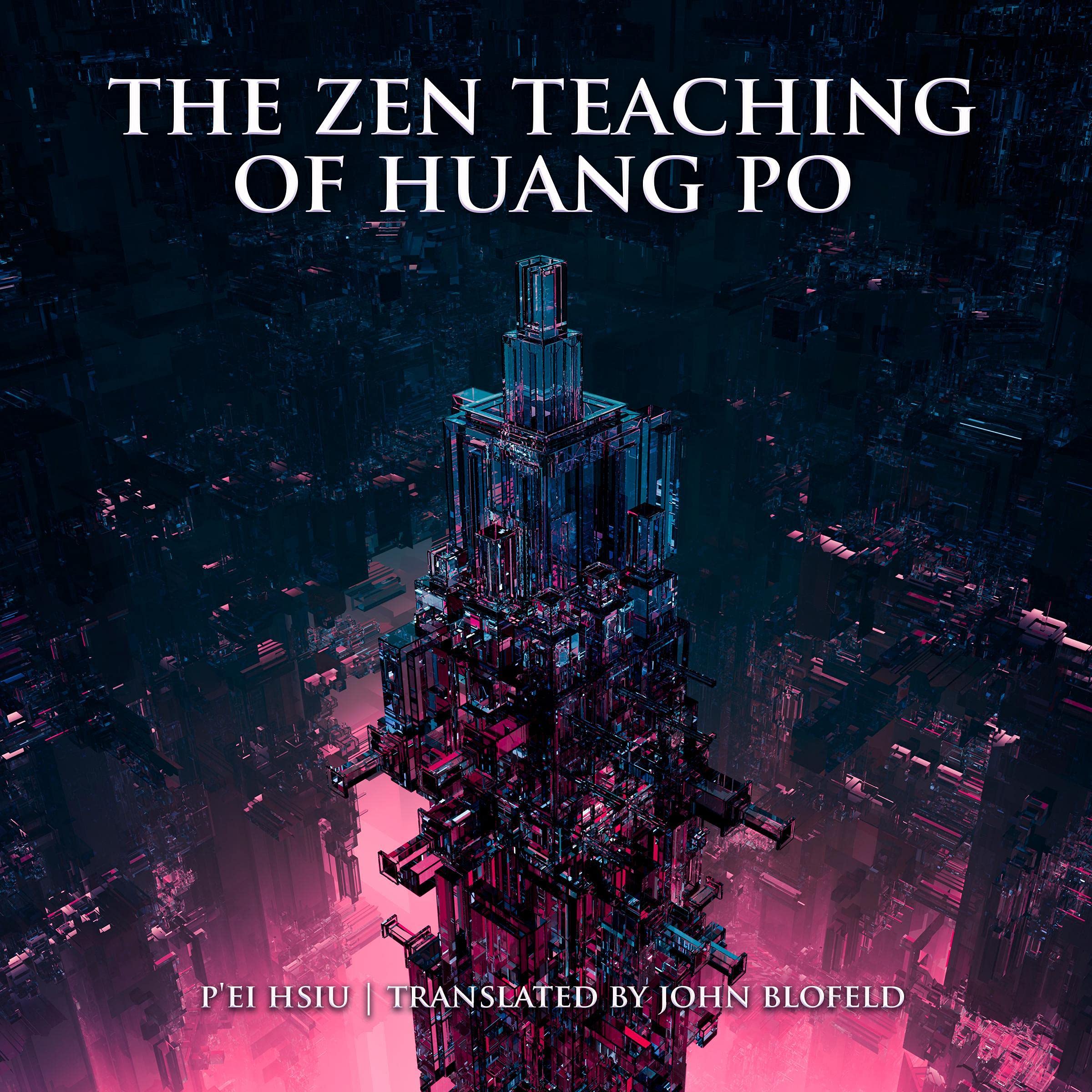 The Zen Teaching of Huang Po