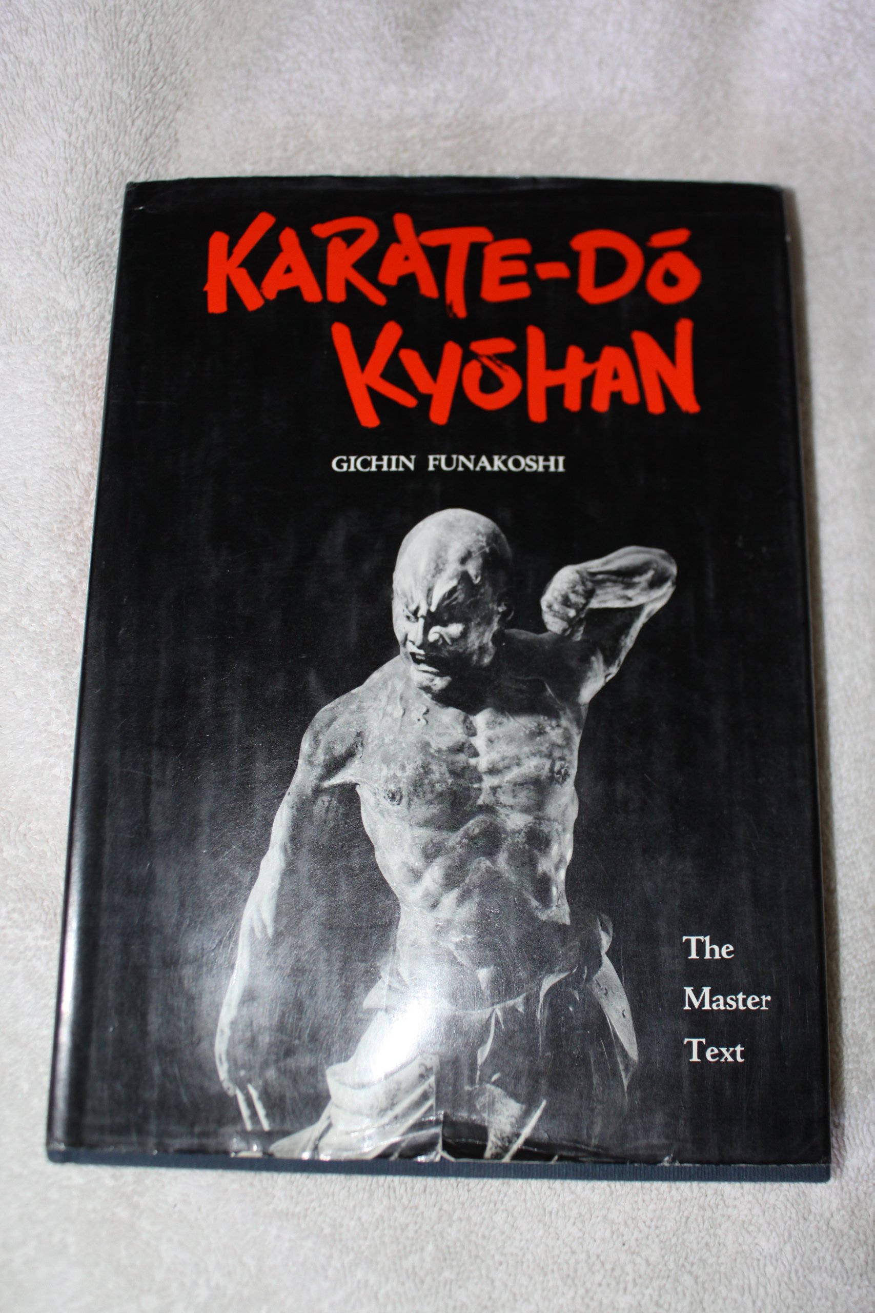 Buy Karate-Do Kyohan: The Master Text — BookShops.in