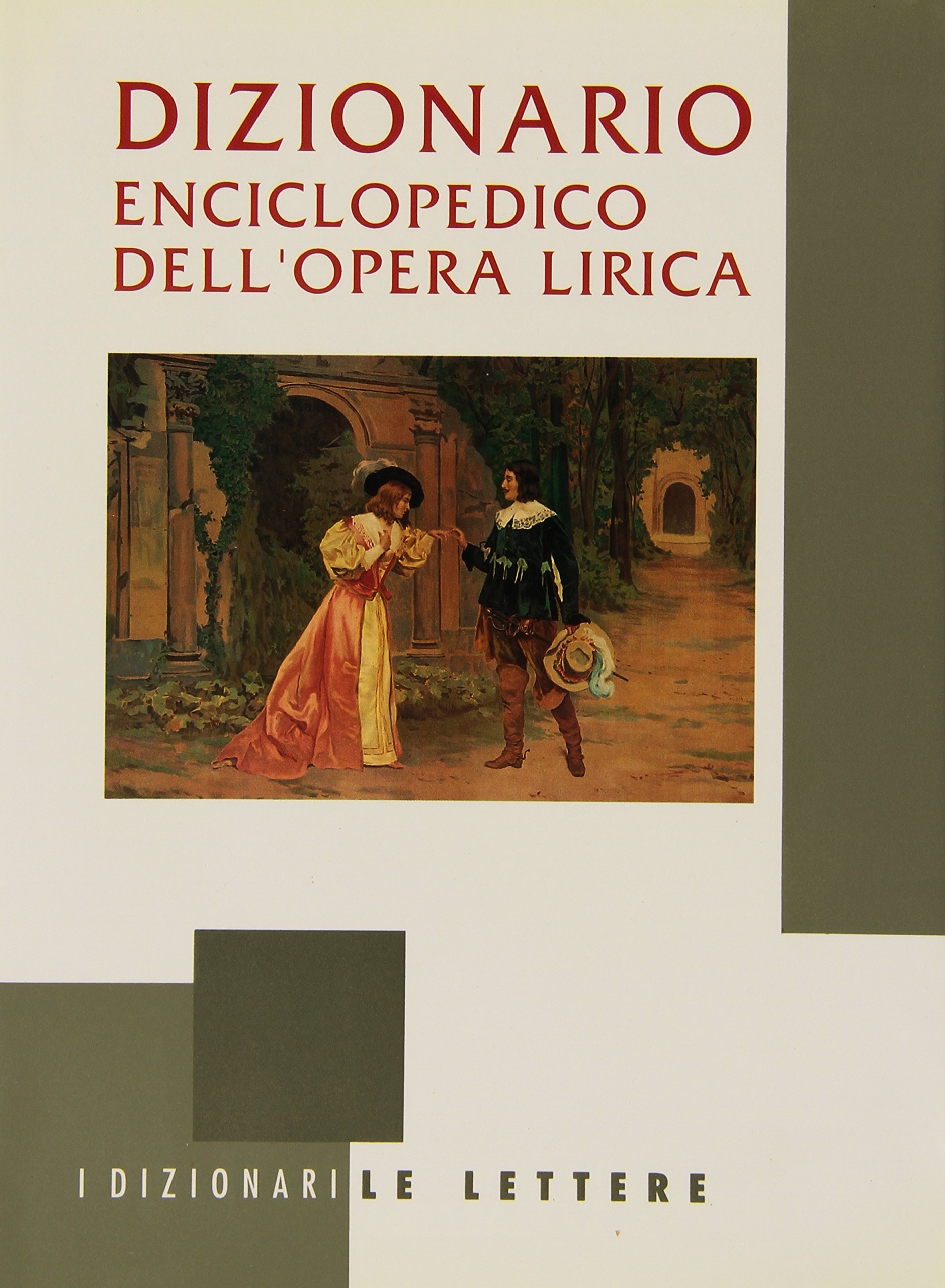 Dizionario enciclopedico dell'opera lirica