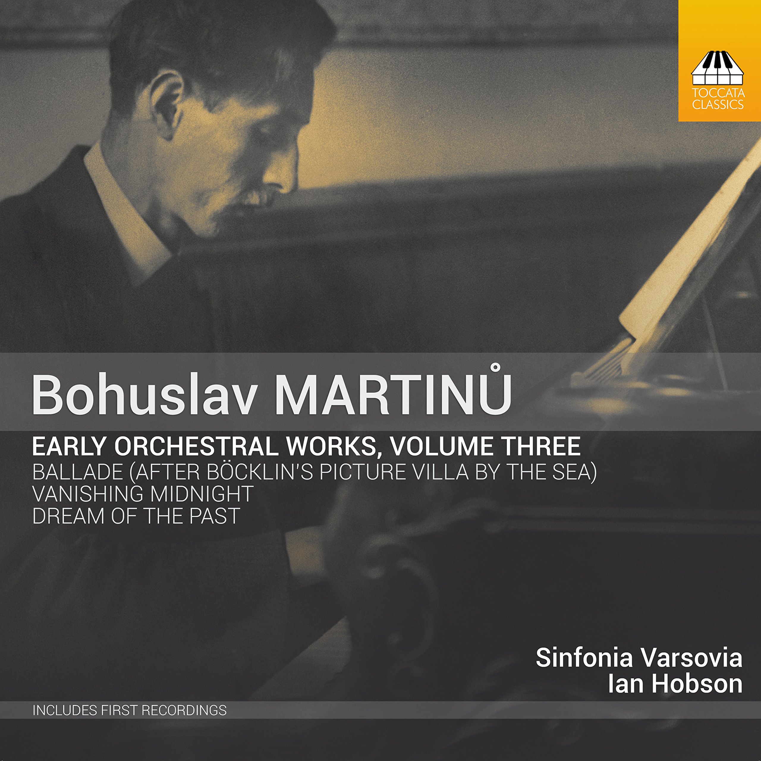 Bohuslav Martin?: Early Orchestral Works, Volume Three