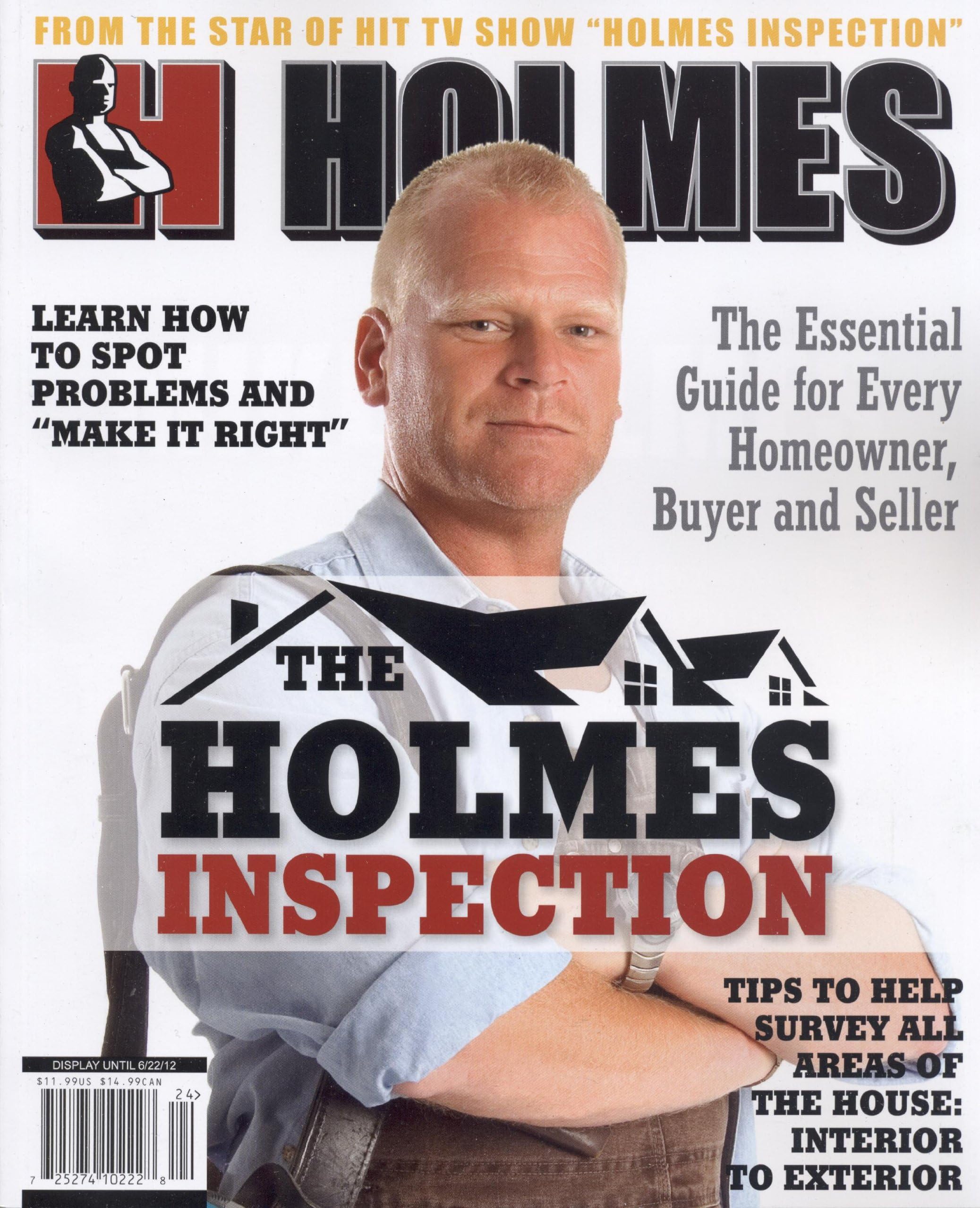 Holmes Inspection: The Essential Guide for Every Homeowner, Buyer and Seller
