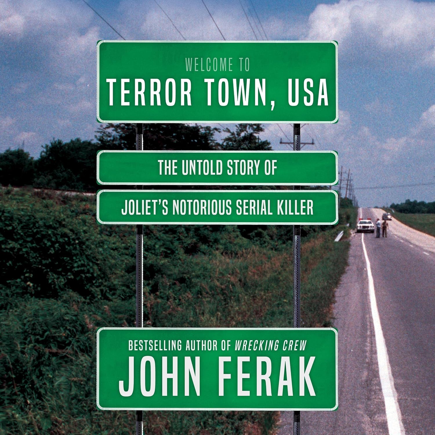 The Untold Story of Joliet's Notorious Serial Killer