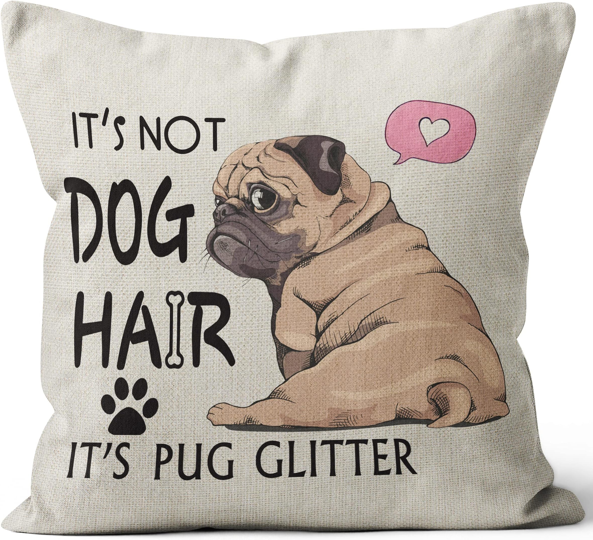 Pug Gifts Pillow Covers - Pug Gifts for Pug Lovers, Pug Decor, Pugs Pillow, Pug Stuff, Dog Pillows Covers 18x18, It's Not Dog Hair It's Pug Glitter