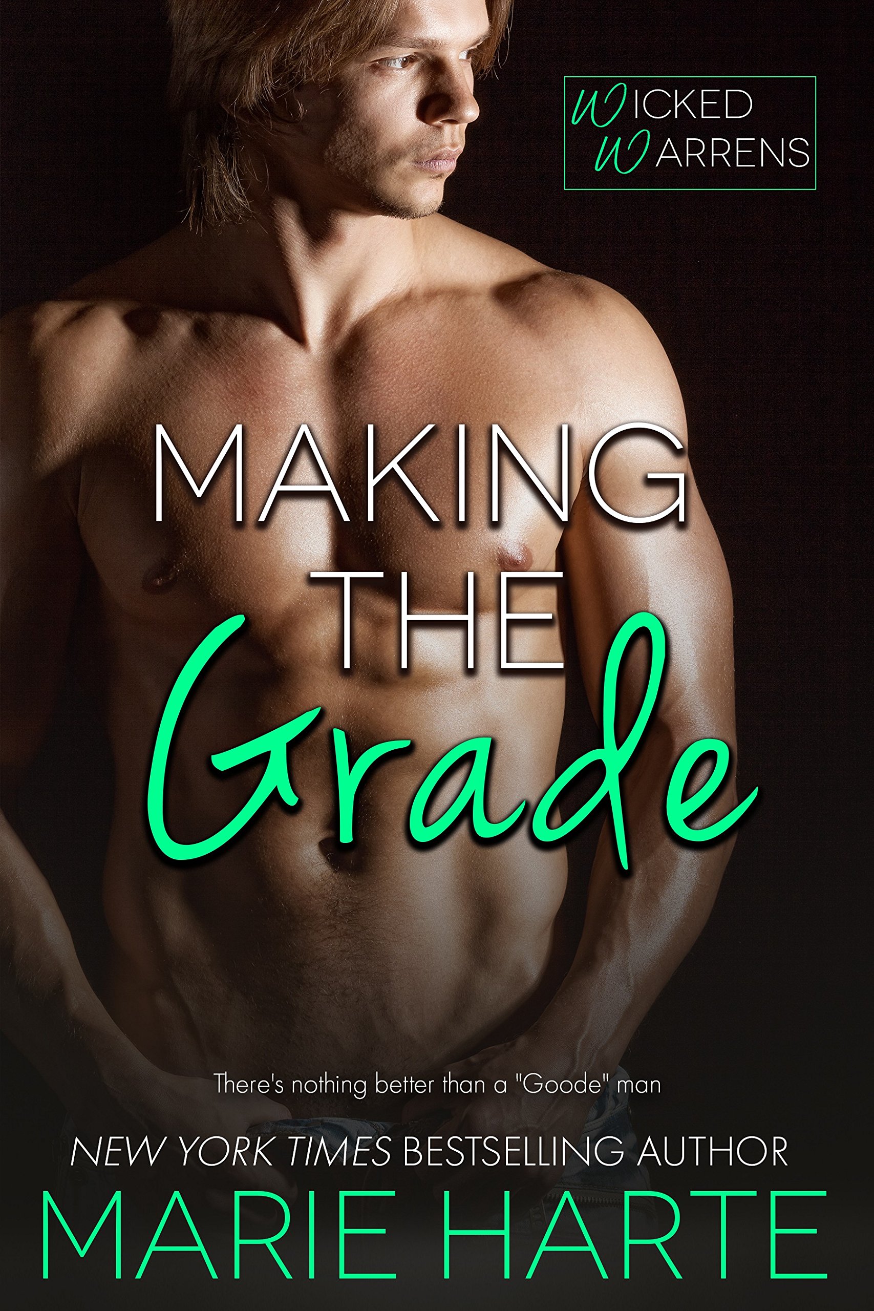 Making the Grade (Wicked Warrens Book 4)