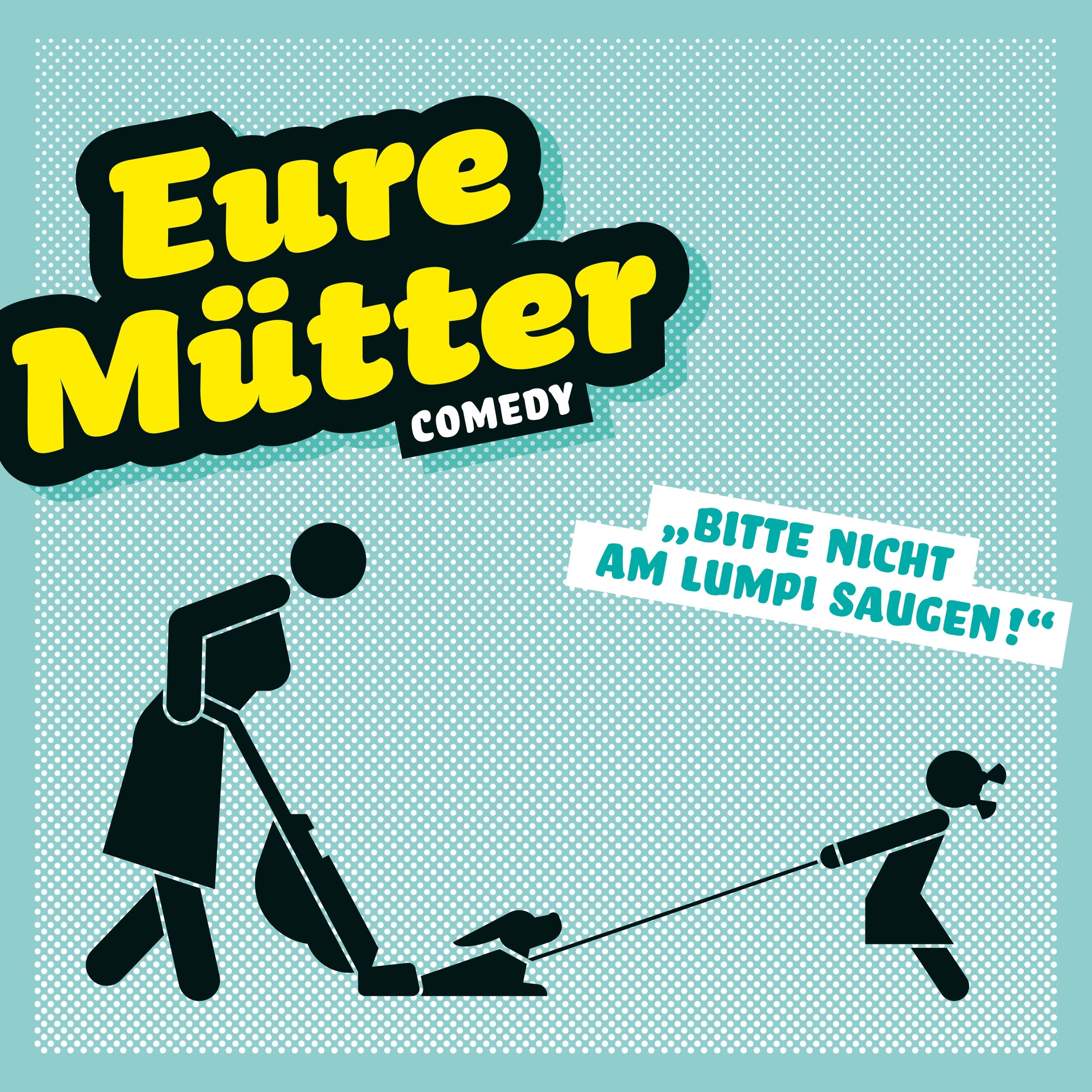 Eure Mütter