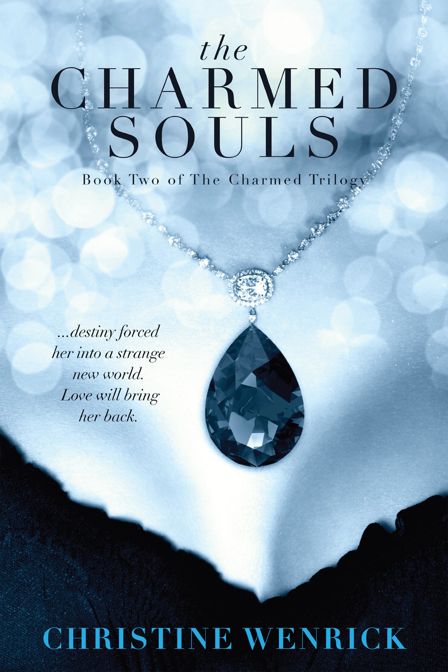 The Charmed Souls: Book Two of the Charmed Trilogy
