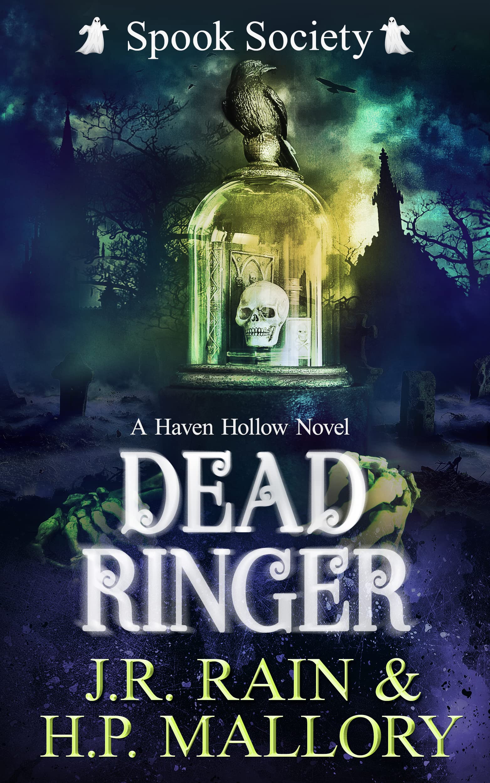 Dead Ringer: A Paranormal Women's Fiction Novel: (Spook Society) (Haven Hollow Book 30)
