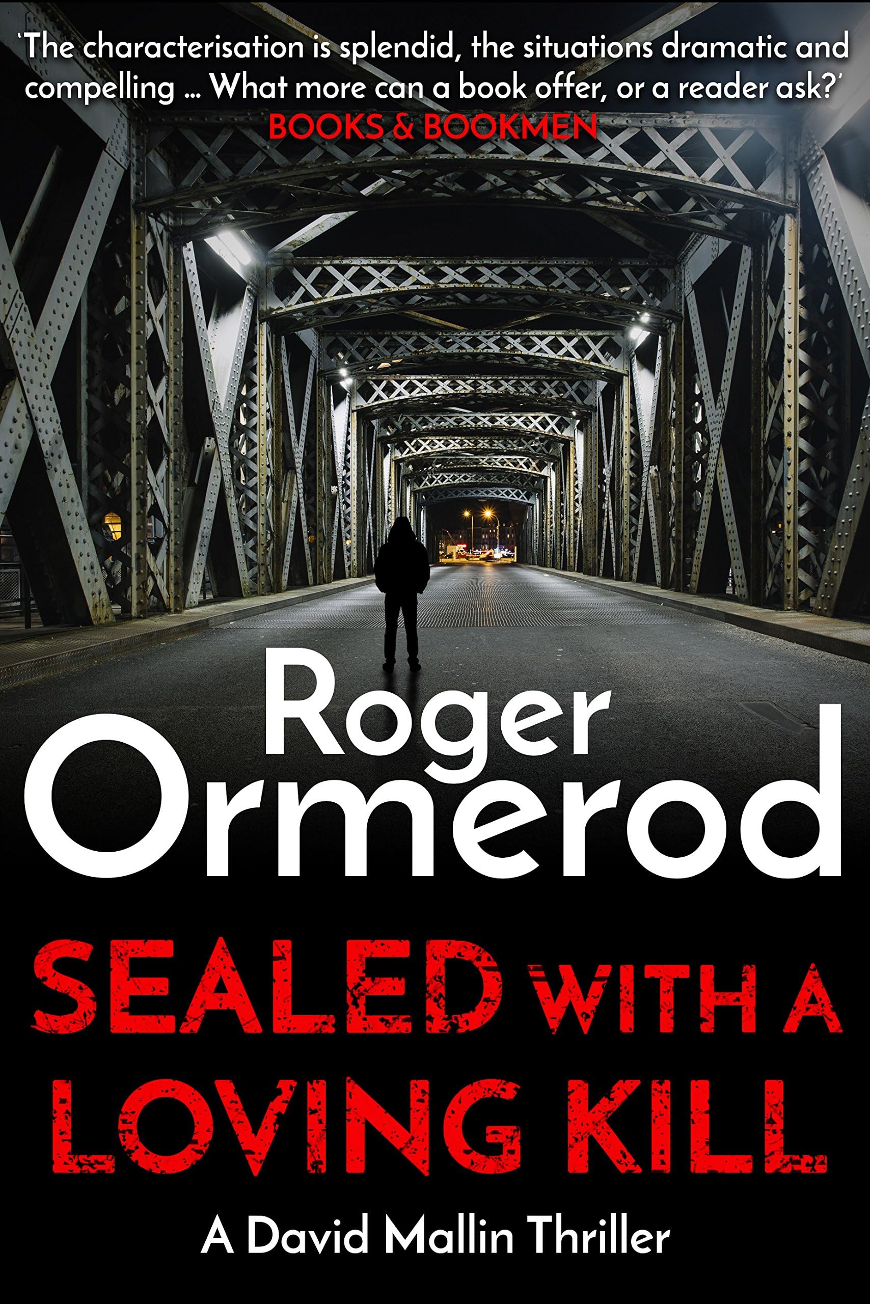 SEALED WITH A LOVING KILL an utterly gripping crime mystery thriller full of twists (David Mallin Detective series Book 5)