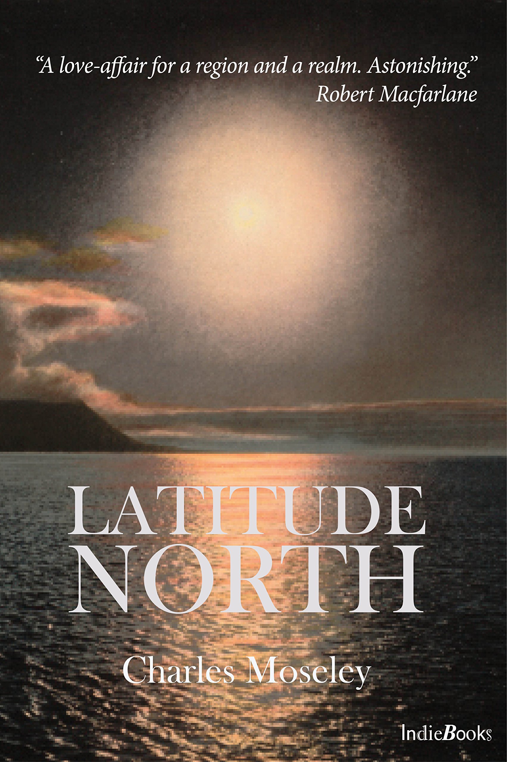 Latitude North Hardcover – 1 Oct. 2015