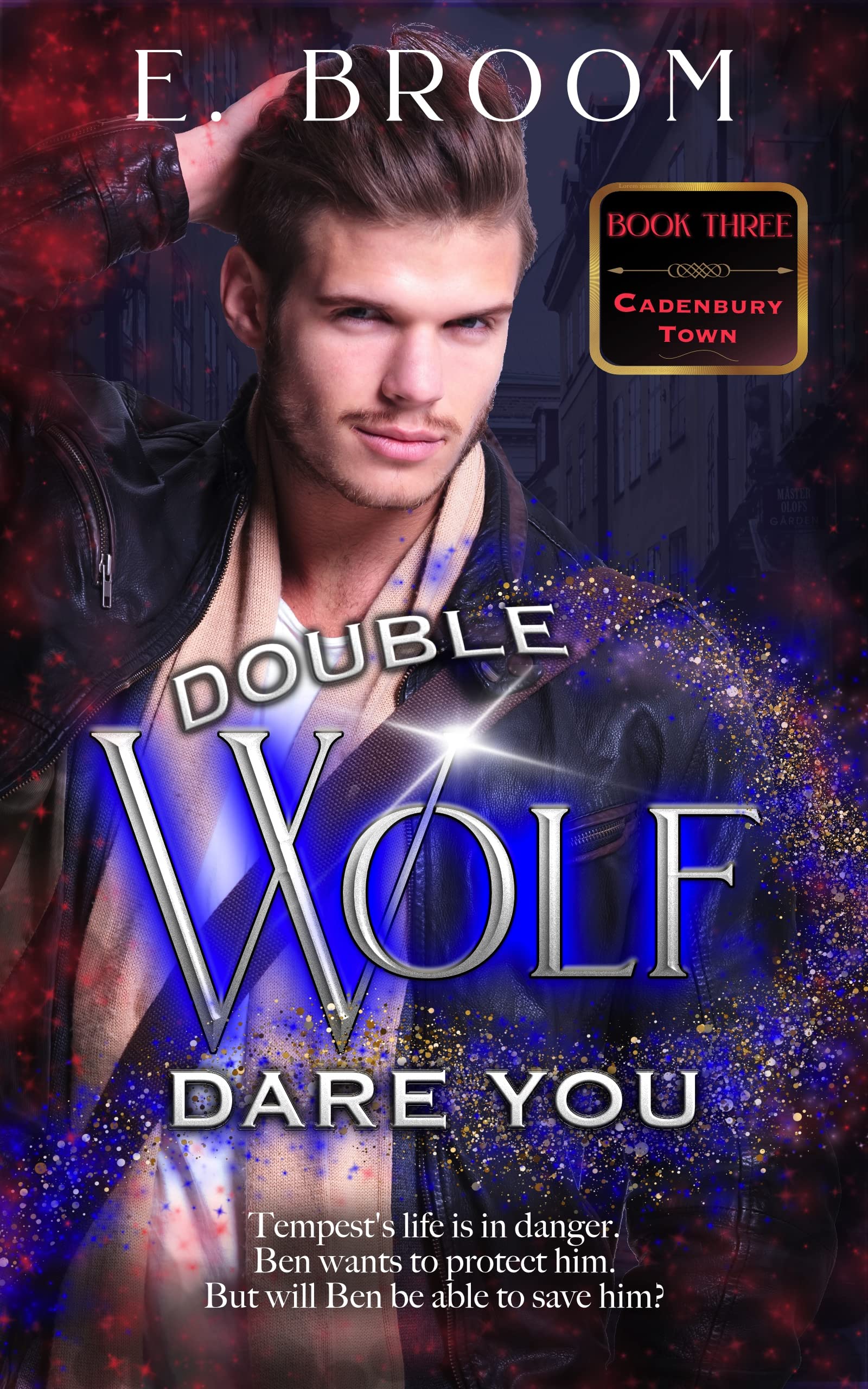 Double Wolf Dare You (Cadenbury Town Book 3)