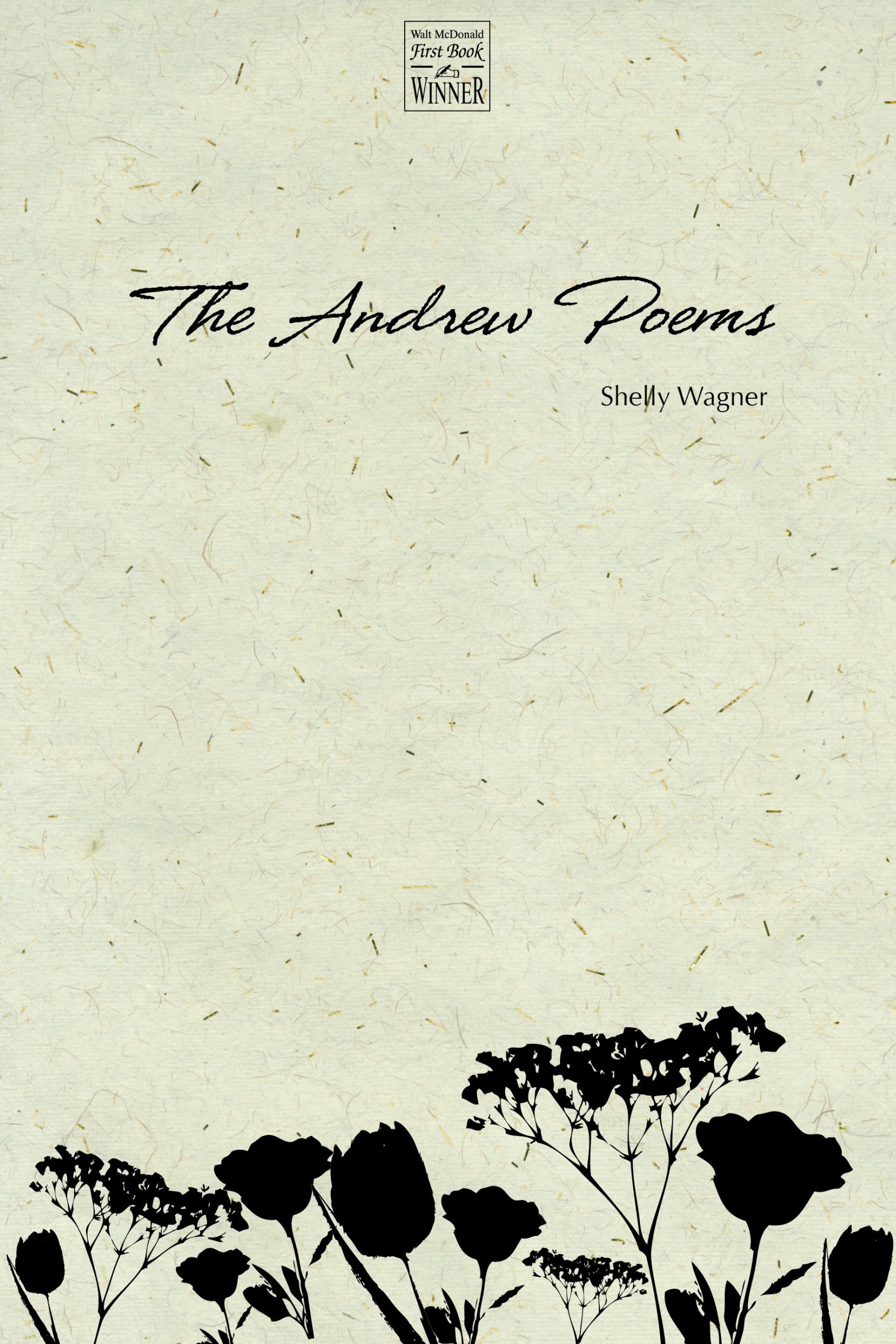 The Andrew Poems (Walt Mcdonald First-book Series in Poetry)