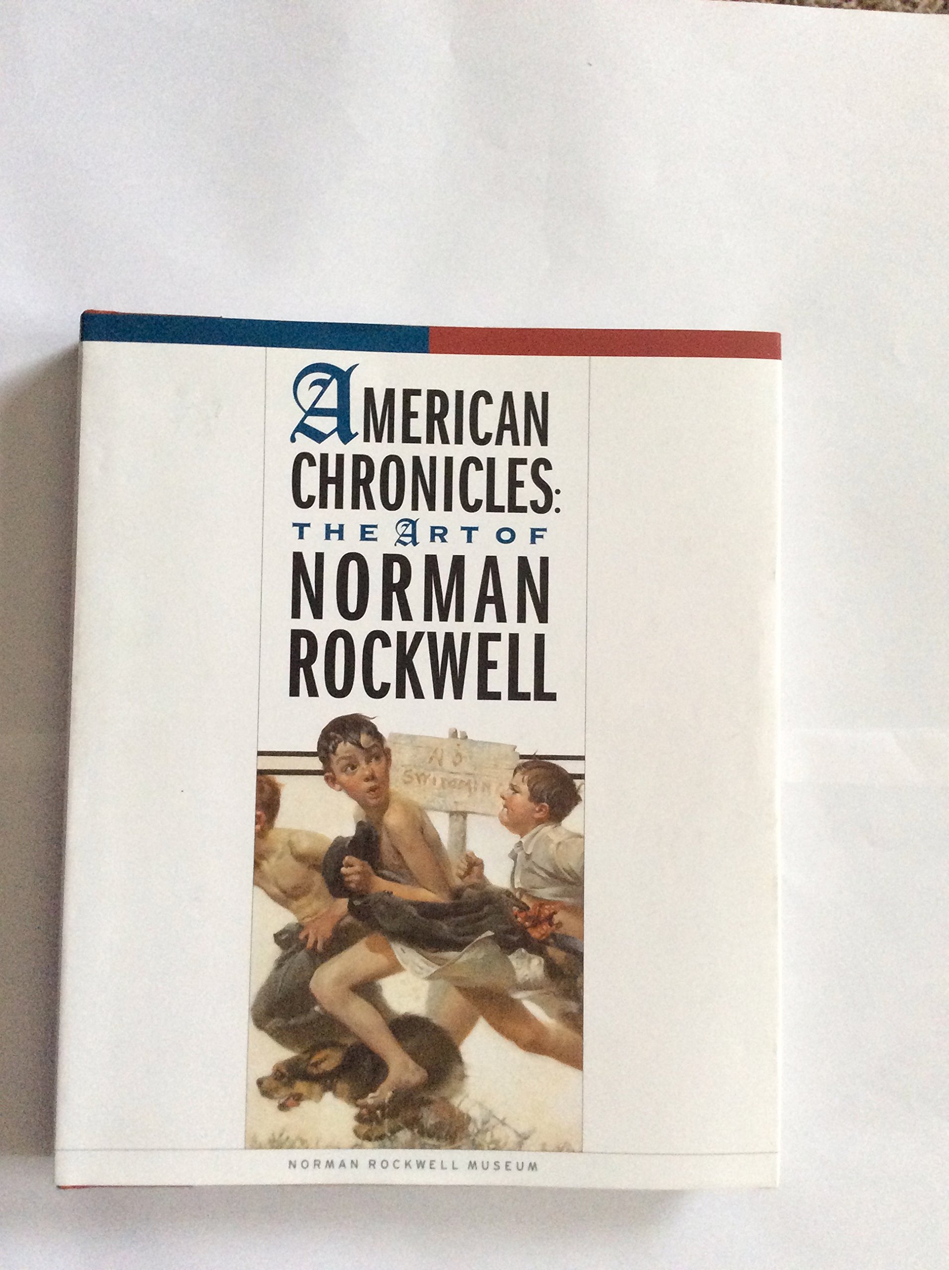 Amazon.co.jp: American Chronicles: The Art of Norman Rockwell : 本