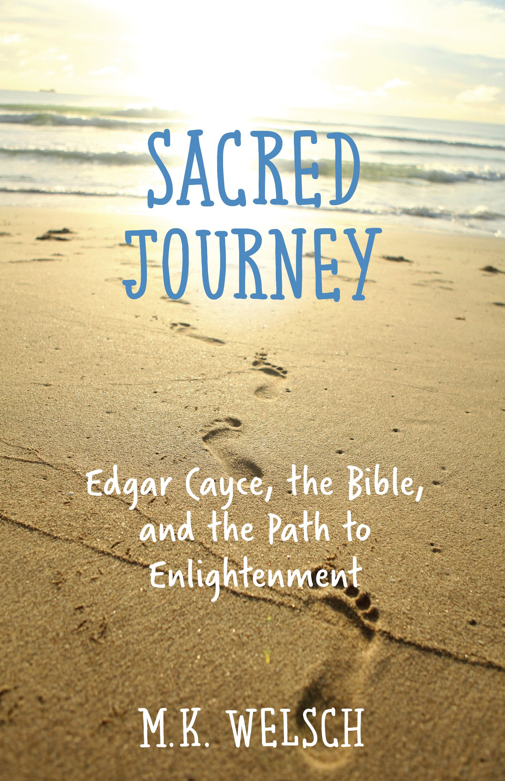 Buy Sacred Journey: Edgar Cayce, the Bible, and the Path to Enlightenment — BookShops.in