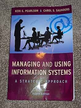 Amazon.com: Managing and Using Information Systems: A Strategic