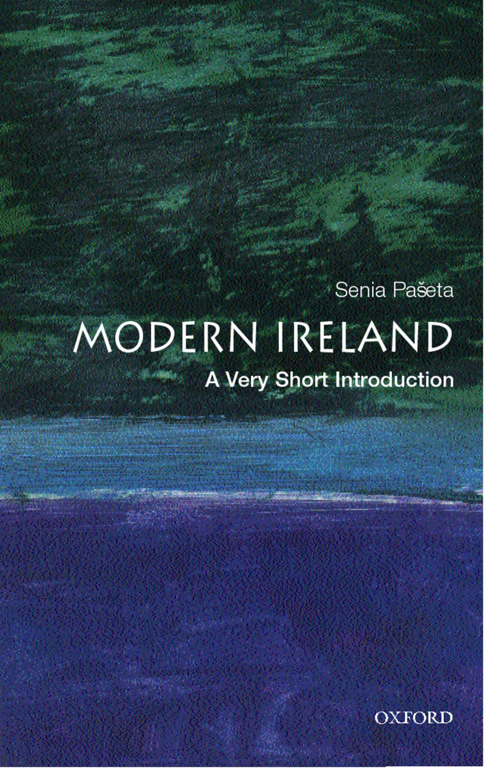 Modern Ireland: A Very Short Introduction (Very Short Introductions)