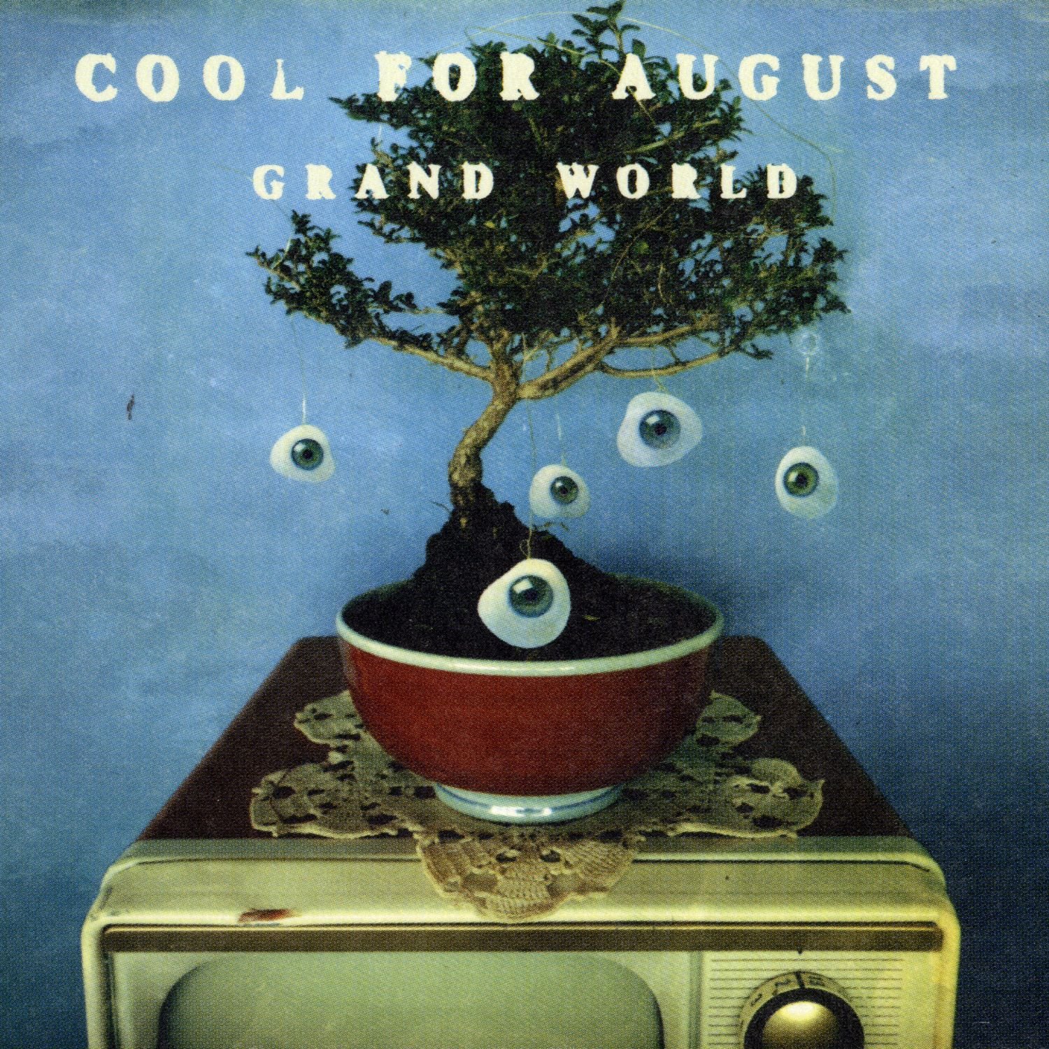 Cool For August
