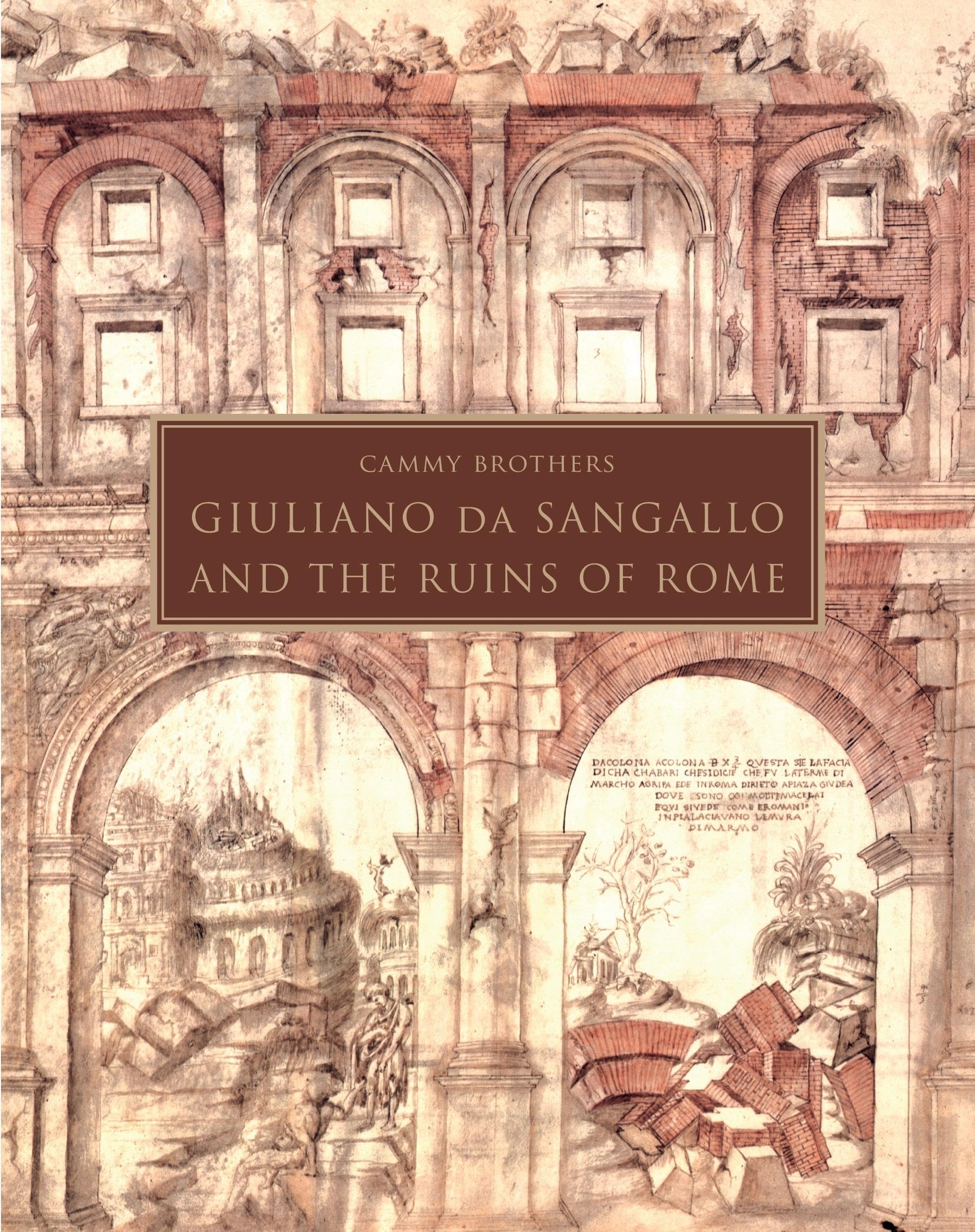 Giuliano Da Sangallo and the Ruins of Rome Beau Livre d'Architecture de Collection