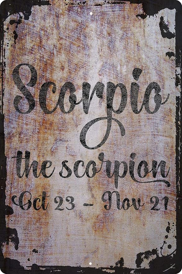 Wall Art Tin Sign Scorpio the scorpion Oct 23-Nov 21 cursive zodiac sign astrology Beige Home Decor Funny Gift 12 x 8 Inch