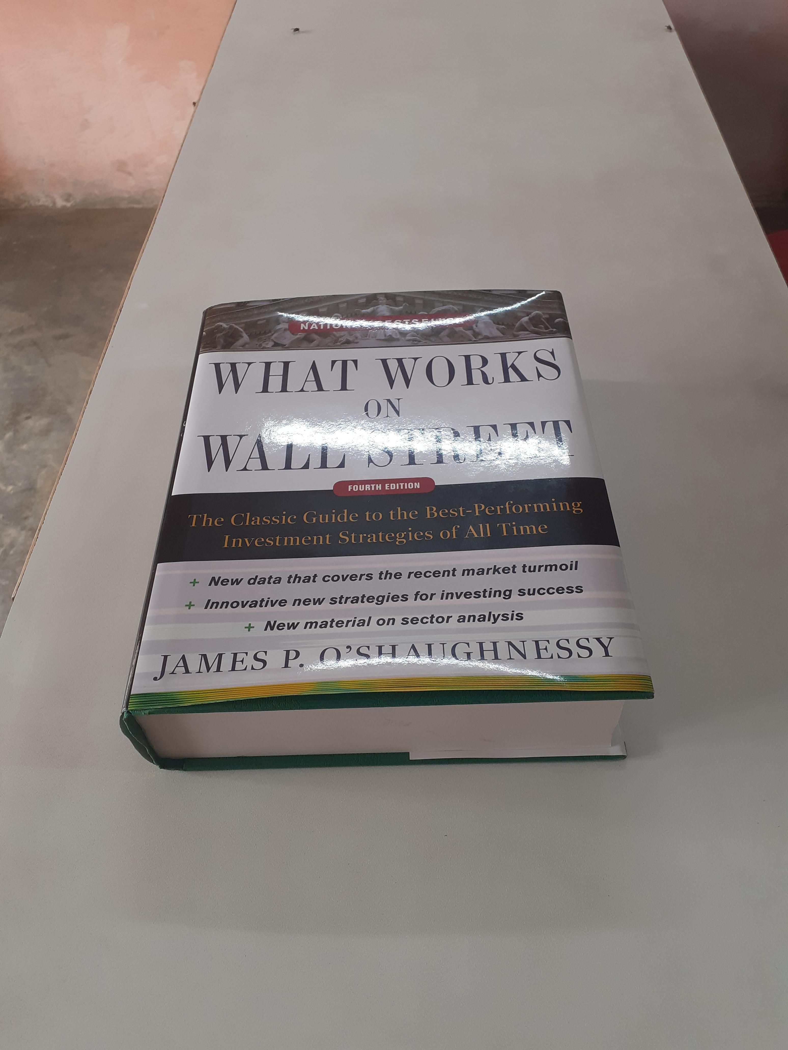 What Works on Wall Street The Classic Guide to the BestPerforming