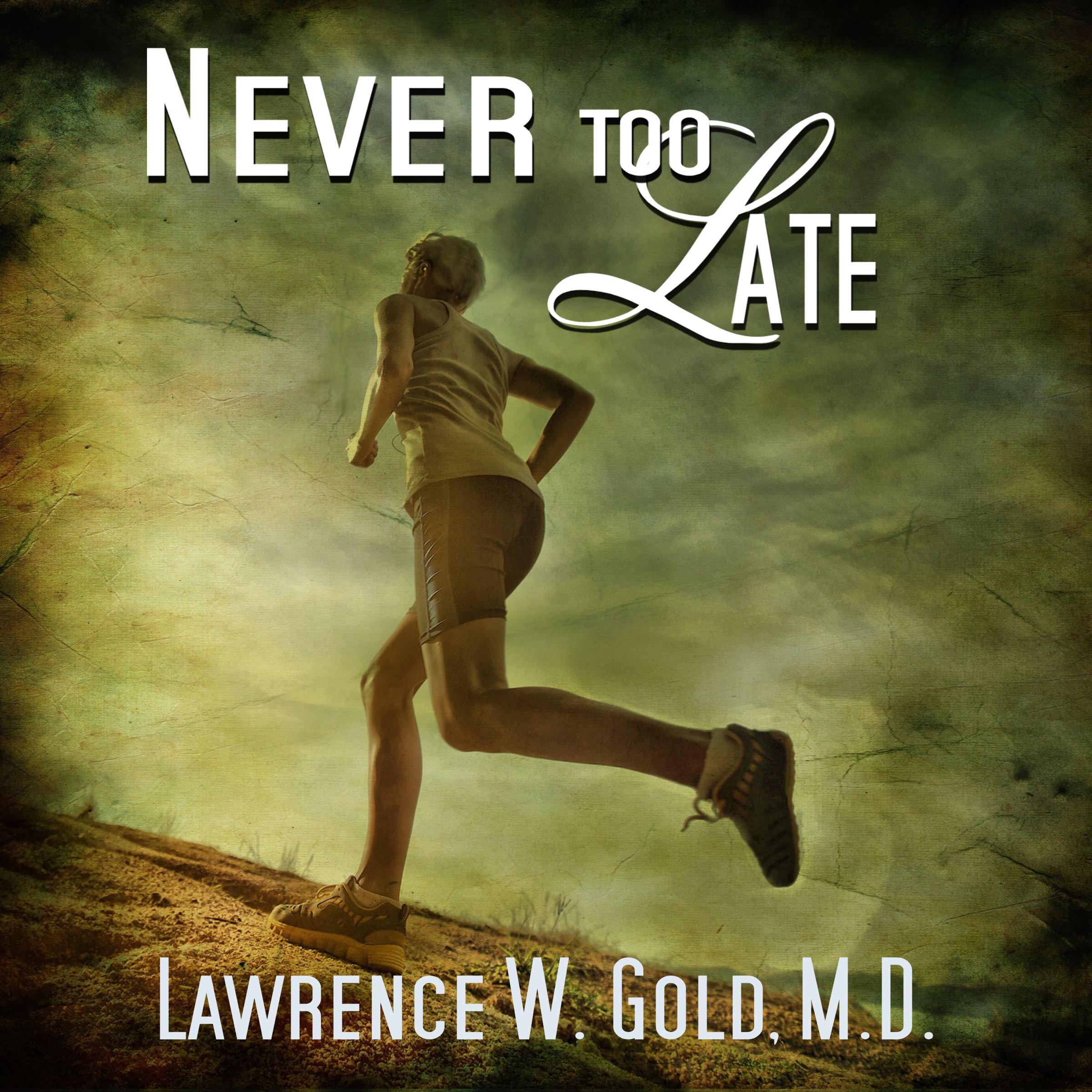 Cover art for Never Too Late