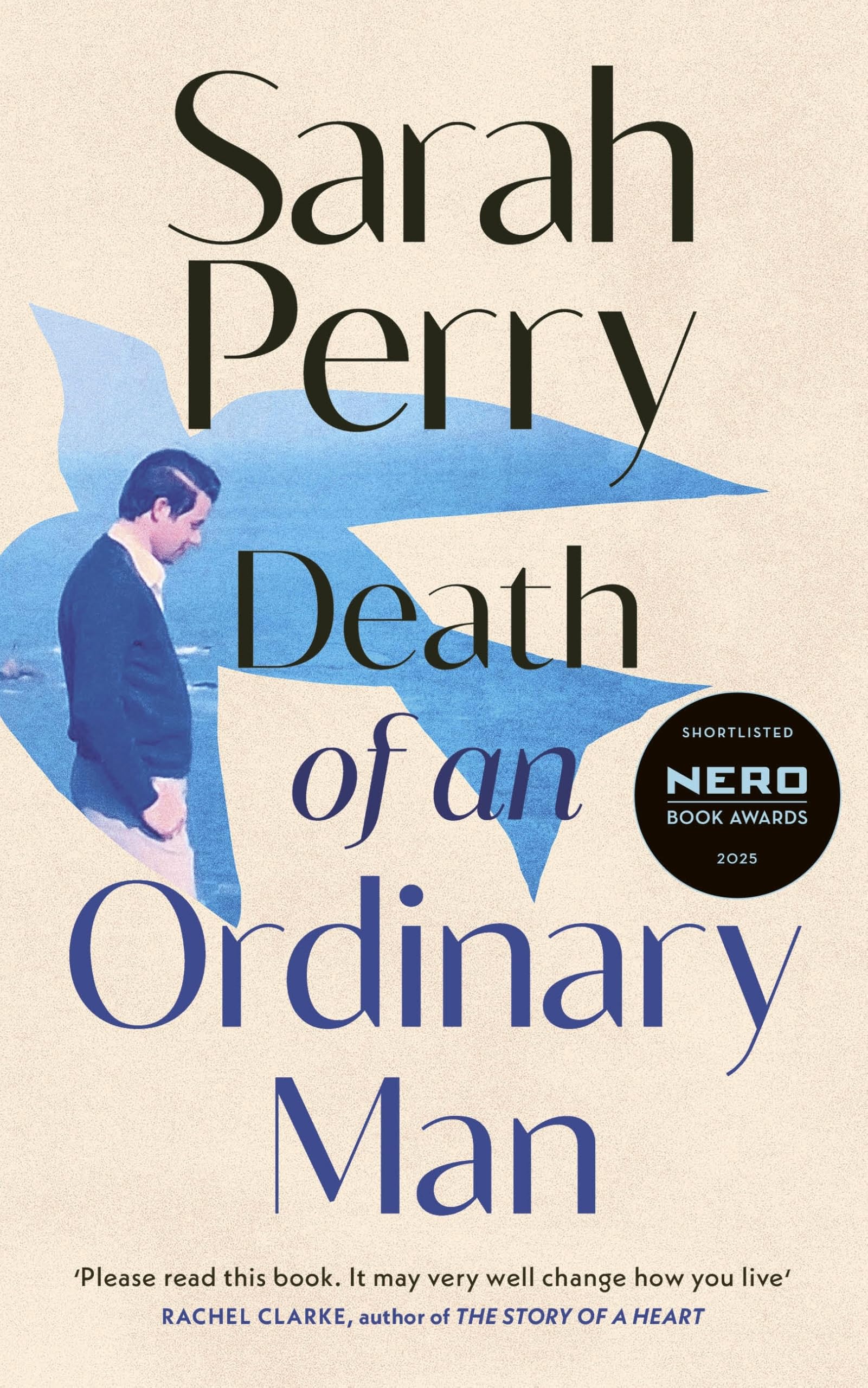 Death of an Ordinary Man by Sarah Perry HARDBACK 9781787336001