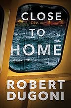 Close to Home Tracy Crosswhite Book 5 English Edition